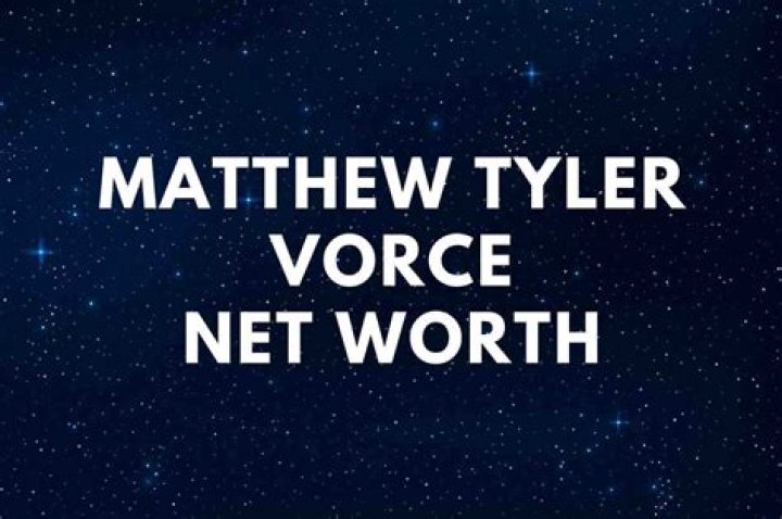 Matthew Tyler Vorce Net Worth 2022, Salary, Bio, Family, Career, Wiki